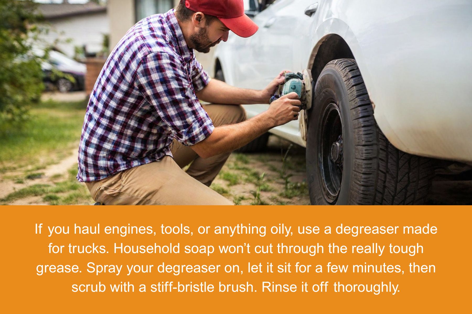 Tips on Maintaining Your Truck DIY tip: Don’t paint over the rust. That’s like slapping a Band-Aid on a cancerous growth. If you don’t sand the rust off first, it will just come back worse.